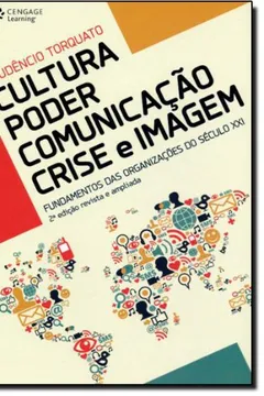 Livro Cultura, Poder, Comunicação, Crise e Imagem - Resumo, Resenha, PDF, etc.