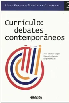 Livro Currículo. Debates Contemporâneos - Resumo, Resenha, PDF, etc.