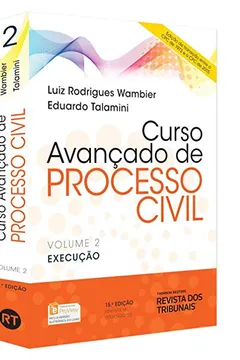 Livro Curso Avançado de Processo Civil. Execução - Volume 2 - Resumo, Resenha, PDF, etc.