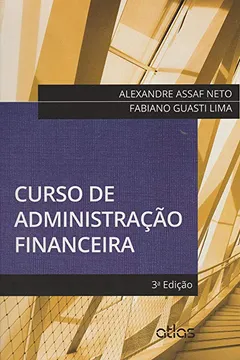 Livro Curso de Administração Financeira - Resumo, Resenha, PDF, etc.