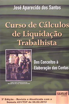 Livro Curso de Cálculos de Liquidação Trabalhista - Resumo, Resenha, PDF, etc.