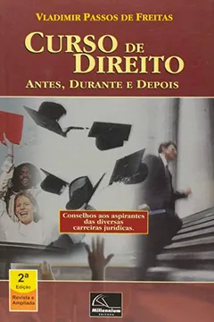 Livro Curso De Direito. Antes, Durante E Depois - Resumo, Resenha, PDF, etc.