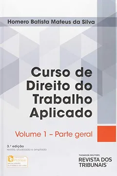 Livro Curso de Direito do Trabalho Aplicado. Parte Geral - Resumo, Resenha, PDF, etc.