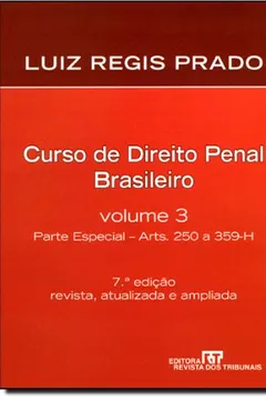 Livro Curso De Direito Penal Brasileiro. Parte Especial. Arts. 250 A 359 - Volume 3 - Resumo, Resenha, PDF, etc.