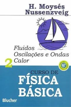Livro Curso de Física Básica - Volume 2 - Resumo, Resenha, PDF, etc.