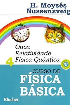 Livro Curso de Física Básica - Volume 4 - Resumo, Resenha, PDF, etc.