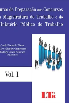 Livro Curso de Preparação aos Concursos da Magistratura do Trabalho e do Ministério Público do Trabalho - Volume I - Resumo, Resenha, PDF, etc.