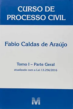 Livro Curso de Processo Civil. Parte Geral - Tomo 1 - Resumo, Resenha, PDF, etc.