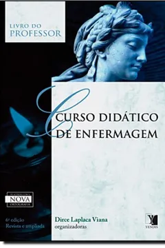 Livro Curso Didático de Enfermagem. Livro do Professor - Resumo, Resenha, PDF, etc.