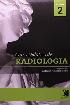 Livro Curso Didático de Radiologia - Volume 2 - Resumo, Resenha, PDF, etc.