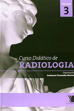 Livro Curso Didático de Radiologia - Volume 3 - Resumo, Resenha, PDF, etc.