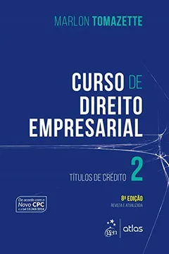 Livro Curso Direito Empresarial. Títulos de Crédito - Volume 2 - Resumo, Resenha, PDF, etc.