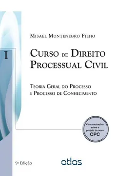 Livro Curso Direito Processual Civil. Teoria Geral Do Processo E Processo De Conhecimento - Volume 1 - Resumo, Resenha, PDF, etc.