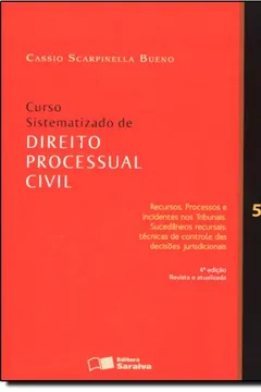 Livro Curso Sistem. De Direito Processual Civil - V. 5 - Resumo, Resenha, PDF, etc.