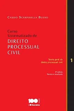 Livro Curso Sistematizado de Direito Processual Civil - Volume 1 - Resumo, Resenha, PDF, etc.