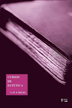 Livro Cursos de Estética IV - Resumo, Resenha, PDF, etc.
