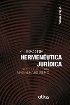 Livro Cursos De Hermeneutica Juridica - Resumo, Resenha, PDF, etc.
