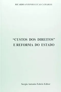 Livro Custos dos Direitos e Reforma do Estado - Resumo, Resenha, PDF, etc.
