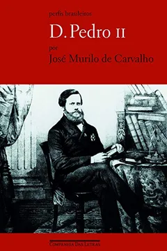 Livro D. Pedro II. Ser Ou Não Ser - Resumo, Resenha, PDF, etc.