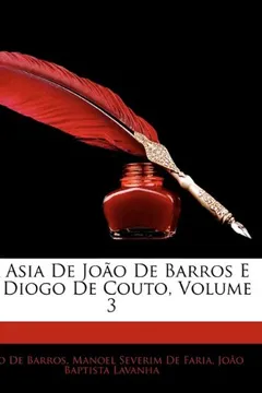 Livro Da Asia de Joao de Barros E de Diogo de Couto, Volume 3 - Resumo, Resenha, PDF, etc.