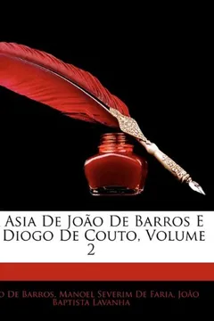 Livro Da Asia de Joo de Barros E de Diogo de Couto, Volume 2 - Resumo, Resenha, PDF, etc.