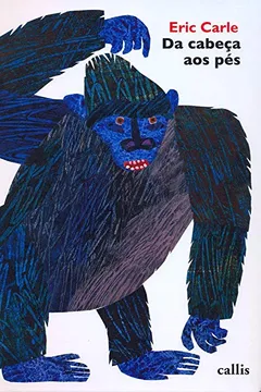 Livro Da Cabeça Aos Pés - Coleção Eric Carle - Resumo, Resenha, PDF, etc.