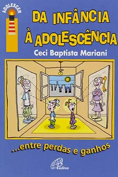 Livro Da Infância à Adolescência. Entre Perdas e Galhos - Coleção Adolescer - Resumo, Resenha, PDF, etc.