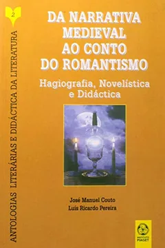 Livro Da Narrativa Medieval ao Conto do Romantismo - Resumo, Resenha, PDF, etc.