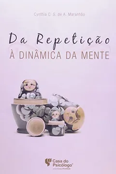 Livro Da Repeticao A Dinamica Da Mente - Resumo, Resenha, PDF, etc.
