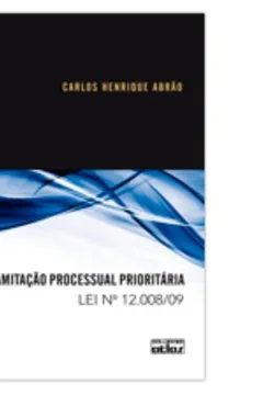 Livro Da Tramitação Processual Prioritária. Lei Nº 12.008-09 - Resumo, Resenha, PDF, etc.