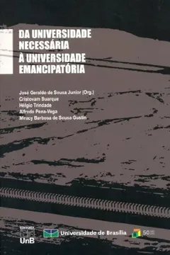 Livro Da Universidade Necessária A Universidade Emancipatória - Resumo, Resenha, PDF, etc.