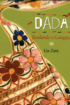 Livro Dada Bordando O Cangaço - Resumo, Resenha, PDF, etc.