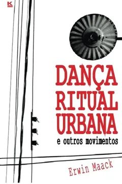Livro Dança Ritual Urbana - Resumo, Resenha, PDF, etc.