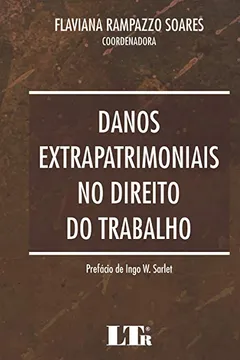 Livro Danos Extrapatrimoniais no Direito do Trabalho - Resumo, Resenha, PDF, etc.
