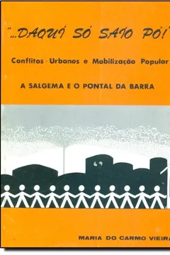 Livro Daqui Só Saio Pó - Resumo, Resenha, PDF, etc.
