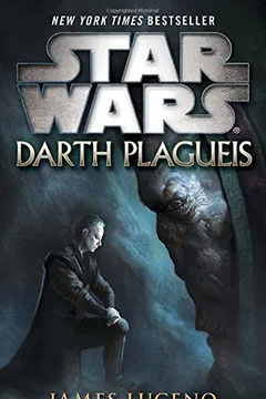 Livro Darth Plagueis: Star Wars - Resumo, Resenha, PDF, etc.