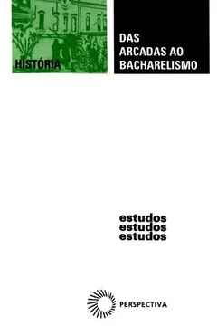 Livro Das Arcadas do Bacharelismo - Resumo, Resenha, PDF, etc.