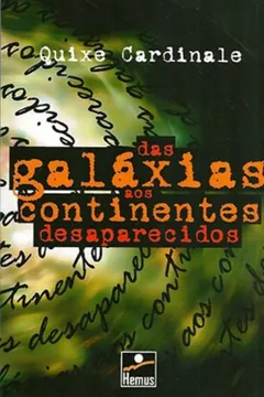 Livro Das Galáxias Continentes Desaparecidos - Resumo, Resenha, PDF, etc.
