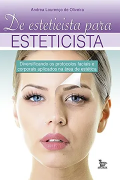 Livro De Esteticista Para Esteticista - Resumo, Resenha, PDF, etc.