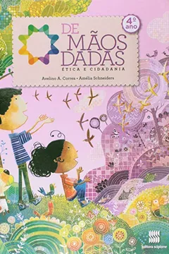 Capa do livro De Mãos Dadas. Ética e Cidadania. 4º Ano