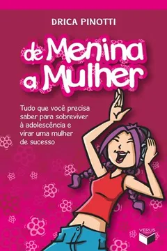 Livro De Menina a Mulher - Resumo, Resenha, PDF, etc.