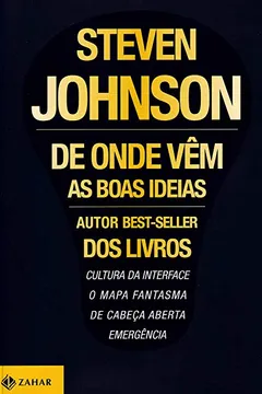 Livro De Onde Vêm As Boas Ideias - Resumo, Resenha, PDF, etc.