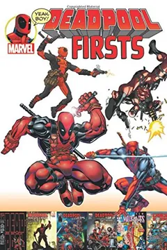 Livro Deadpool Firsts - Resumo, Resenha, PDF, etc.