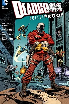 Capa do livro Deadshot: Bulletproof