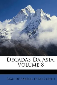 Livro Decadas Da Asia, Volume 8 - Resumo, Resenha, PDF, etc.