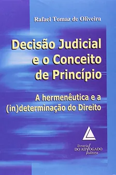 Livro Decisão Judicial e o Conceito de Principio - Resumo, Resenha, PDF, etc.