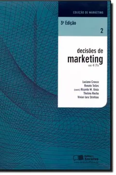 Livro Decisões de Marketing. Os 4 Ps - Volume 2. Coleção De Marketing - Resumo, Resenha, PDF, etc.