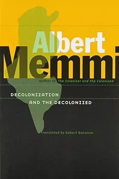 Livro Decolonization and the Decolonized - Resumo, Resenha, PDF, etc.