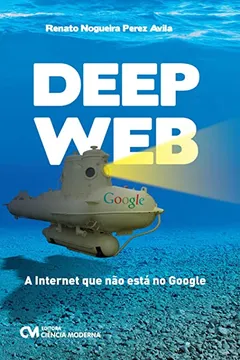 Livro Deep Web - Resumo, Resenha, PDF, etc.