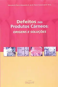 Livro Defeitos Nos Produtos Cárnicos. Origens E Soluções - Resumo, Resenha, PDF, etc.